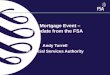 The Mortgage Event – An update from the FSA