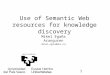 Use of Semantic Web resources for knowledge discovery