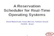 A Reservation Scheduler for Real-Time Operating Systems