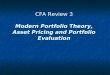 CFA Review 3 Modern Portfolio Theory, Asset Pricing and Portfolio Evaluation