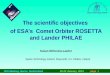 The scientific objectives  of ESA’s  Comet Orbiter ROSETTA and Lander PHILAE