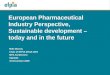 European Pharmaceutical Industry Perspective, Sustainable development – today and in the future