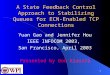 A State Feedback Control Approach to Stabilizing Queues for ECN-Enabled TCP Connections