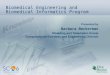 Biomedical Engineering and Biomedical Informatics Program