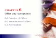 CHAPTER  6 Offer and Acceptance
