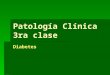 Patología Clínica 3ra clase