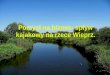 Pomysł na biznes- spływ kajakowy na rzece Wieprz