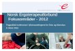 Norsk Ergoterapeutforbund  Fokusområder - 2012