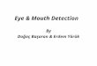 Eye & Mouth Detection