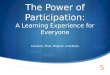 The Power of Participation: A Learning Experience for Everyone
