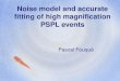 Noise model and accurate fitting of high magnification PSPL events