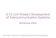 S-72.124 Product Development of Telecommunication Systems