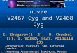 Basic characteristics  of the  classical novae  V 2 4 6 7  Cyg and V2468 Cyg