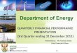 QUARTERLY FINANCIAL PERFORMANCE PRESENTATION (3rd Quarter ending 31 December 2011)