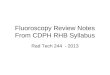 Fluoroscopy Review Notes From CDPH RHB Syllabus