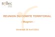 REUNION DU COMITE TERRITORIAL  - Mugron - Vendredi 29 Avril 2011