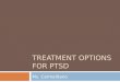 Treatment Options for PTSD