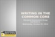 Writing in the common core