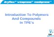 Introduction To Polymers And Compounds  In TPE’s