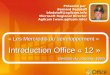 « Les Mercredis du développement » Introduction Office « 12 »