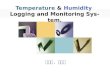 Temperature  &  Humidity Logging and Monitoring System