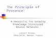 The Principle of Presence: