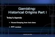 Gambling:  Historical Origins Part I