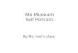 Me Museum Self Portraits