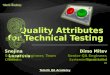 Quality Attributes for Technical Testing