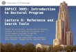 INFSCI 3005: Introduction  to Doctoral Program Lecture 6: Reference and Search Tools