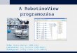 A RobotinoView programozása v2.6.3