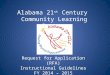 Alabama 21 st  Century  Community Learning Centers