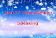 Unit 17 Great Women           Speaking