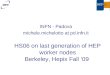 HS06 on last generation of HEP worker nodes Berkeley, Hepix Fall ‘09