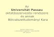 Az  Universität Passau oktatásszervezési rendszere és annak  Bölcsészettudományi Kara