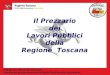 Il Prezzario dei Lavori Pubblici della Regione  Toscana