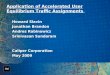 Application of Accelerated User Equilibrium Traffic Assignments