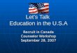 Let’s Talk  Education in the U.S.A