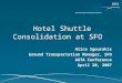 Hotel Shuttle Consolidation at SFO