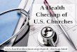A Health Checkup of   U.S. Churches