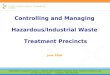 Controlling and Managing Hazardous/Industrial Waste  Treatment Precincts June 2006