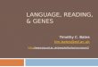 LANGUAGE, READING, & GENES