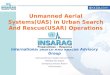 Unmanned Aerial Systems (UAS) in  Urban Search  And  Rescue (USAR) Operations