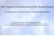 The Thermal Environment of the Human Being - A subjective retrospection on methodologies -