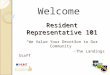 Resident Representative 101