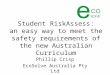 Student RiskAssess: an easy way to meet the safety requirements of the new Australian Curriculum