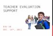 Teacher  EvaluatioN  Support