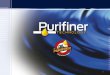 Увеличение срока службы масла в 10-15 раз Устройство и технология системы очистки  Purifiner