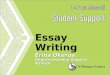 Essay Writing Erina Okeroa Degree Learning Support Advisor