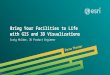 Bring Your Facilities to Life with GIS and 3D Visualizations